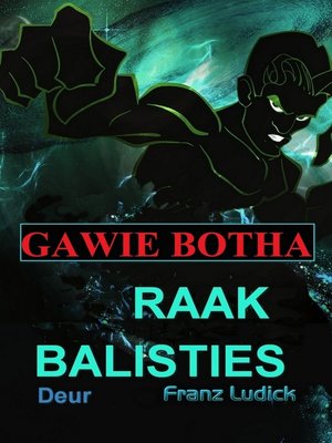 cover image of Gawie Botha Raak Balisties